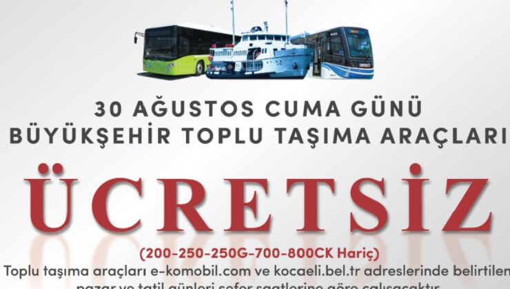 Cuma günü Kocaeli’de toplu ulaşım ücretsiz