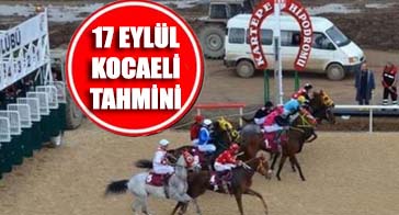 17 Eylül Salı Kocaeli Altılı Ganyan Tahmin ve Yorumu Yayında
