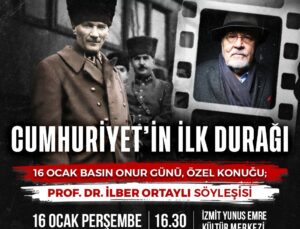 Prof. Dr. İlber Ortaylı onur konuğu olarak İzmit’e geliyor