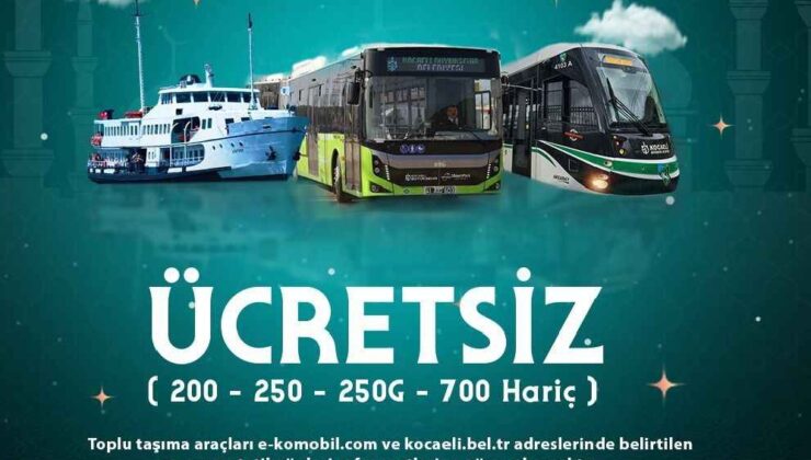 Kocaeli’de 23 Nisan’da ULAŞIM ÜCRETSİZ