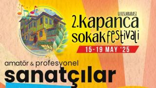 Uluslararası 2.Kapanca Sokak Festivali başlıyor
