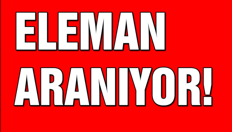 ÇAY OCAĞINA ELEMAN ARANIYOR