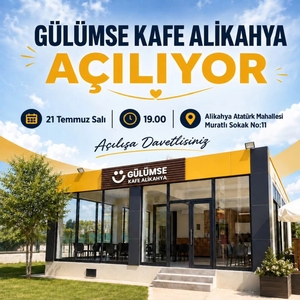 Gülümse Kafe Alikahya hizmete açılıyor