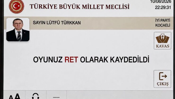 Lütfü Türkkan Çerçeve Yasaya Hayır Oyu verdi