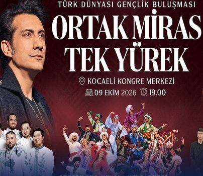 Türk Dünyası’nın gençleri Kocaeli’de buluşuyor